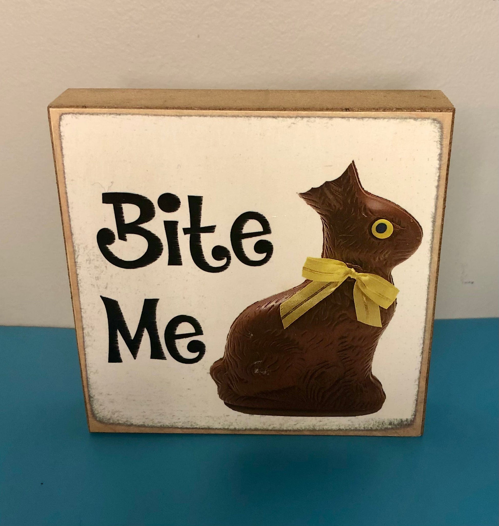 Bite Me 4x4 Wood Block Signs-Fun Gifts sassafrasorig