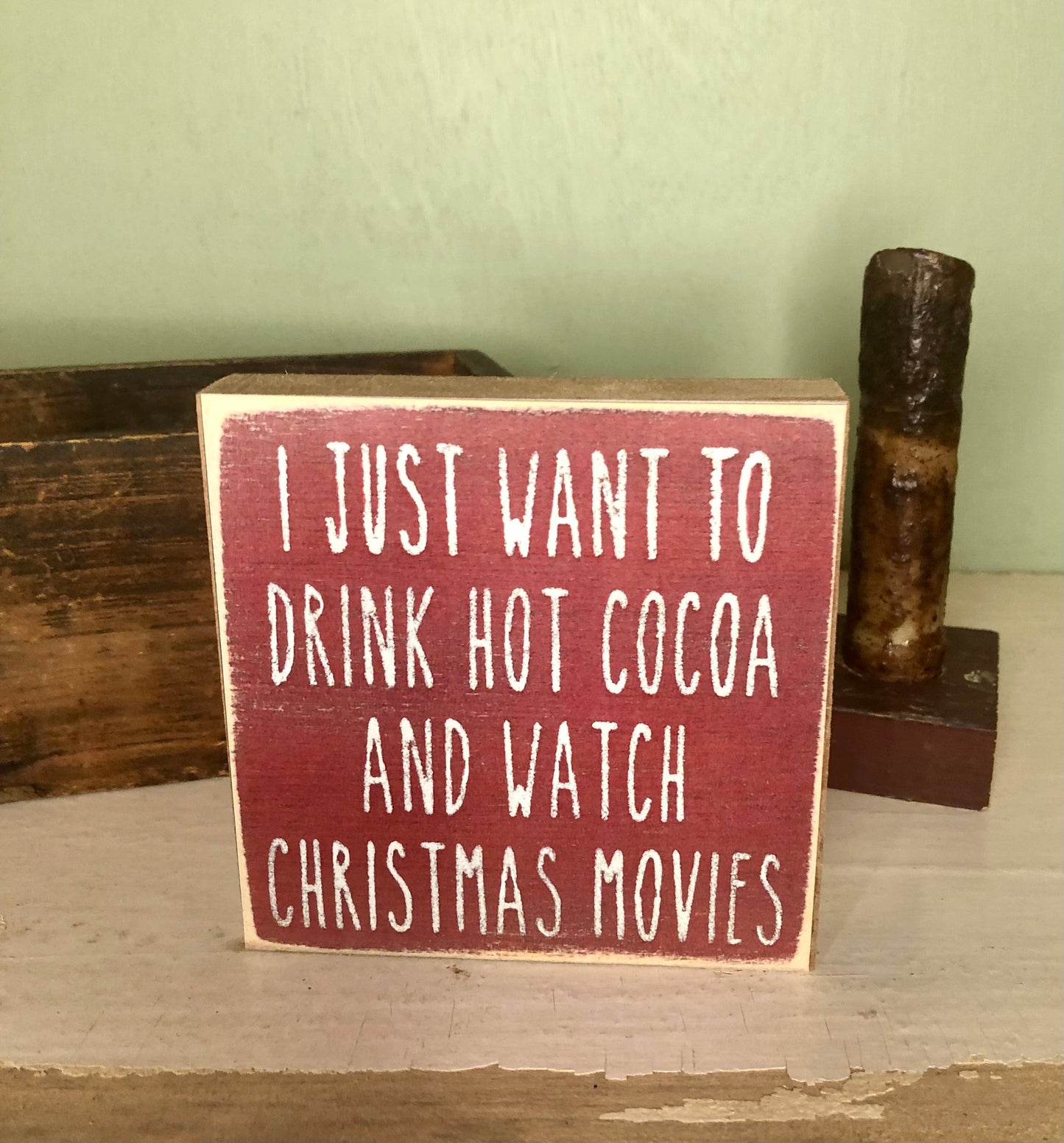 4x4 Wood Block Signs-Fun Gifts Drink hot cocoa 4x4 Wood Block Signs-Fun Gifts sassafrasorig