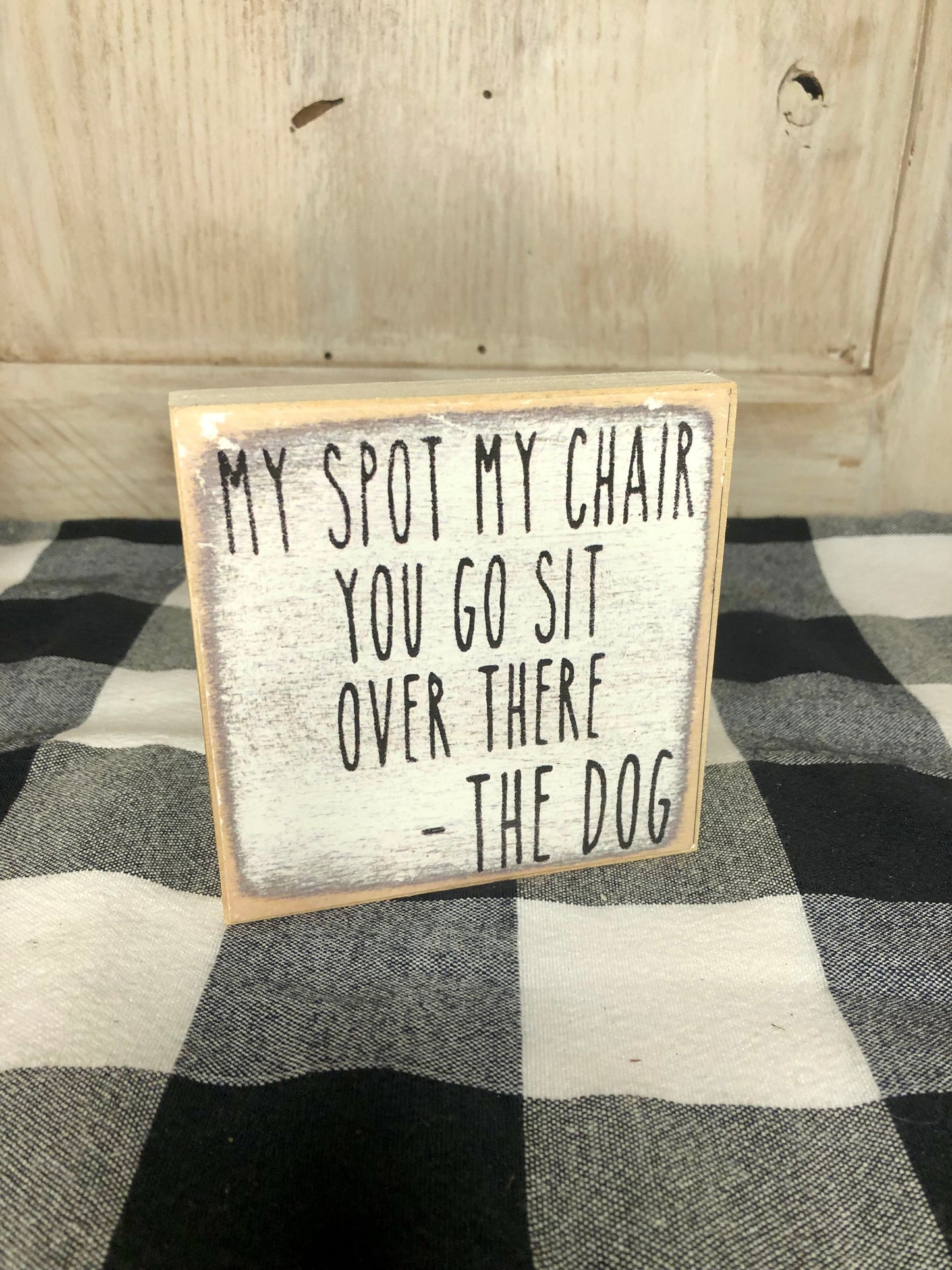 My Spot -The dog 4x4 Wood Block Signs-Fun Gifts sassafrasorig
