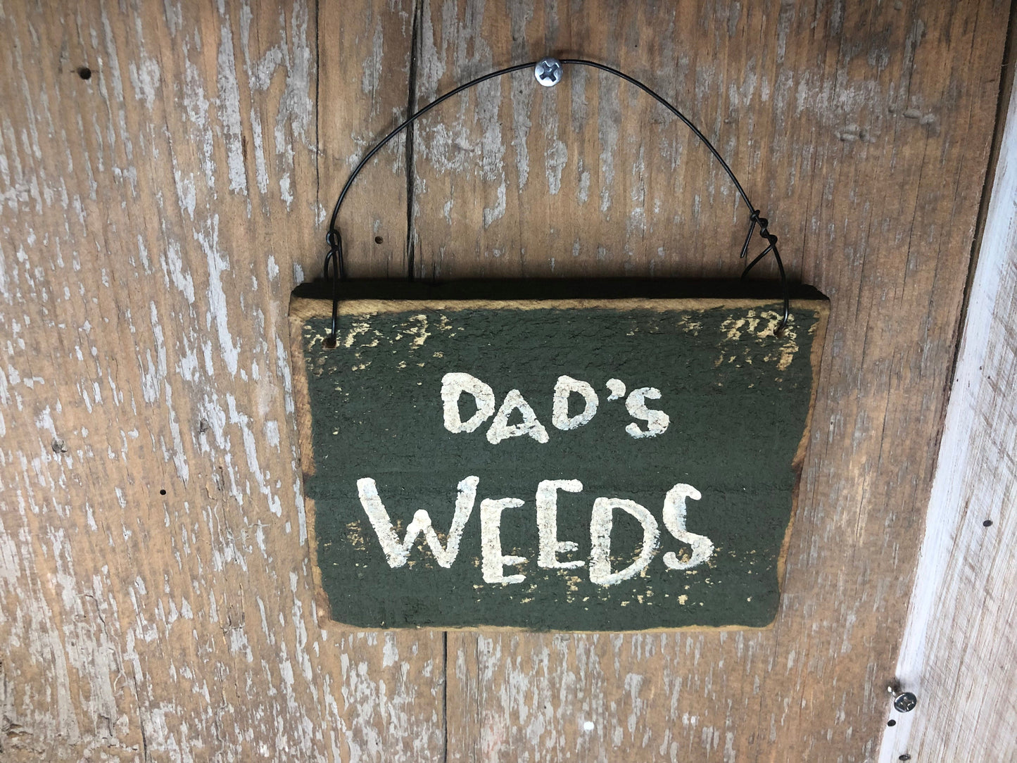 Dad’s Weeds Sign Sassafras Originals