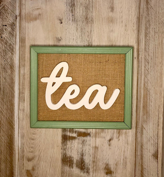 Tea Sign- Reclaimed wood Sassafras Originals